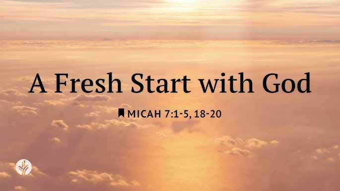 A Fresh Start with God